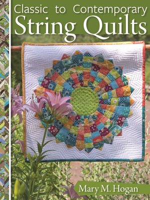 cover image of Classic to Contemporary String Quilts